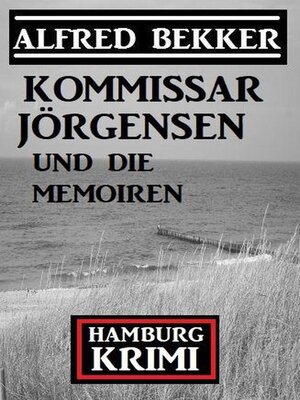 cover image of Kommissar Jörgensen und die Memoiren